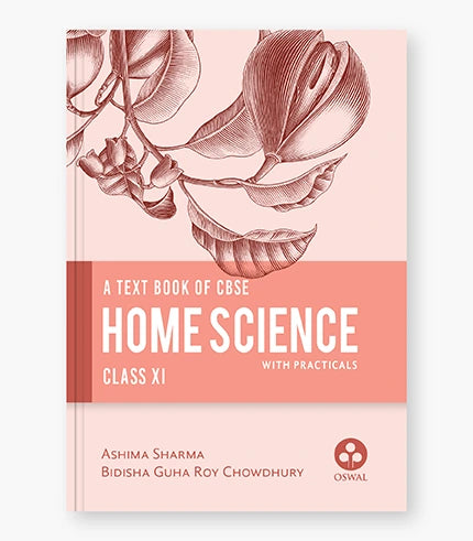 A Textbook of CBSE : Home Science for Class 11