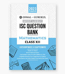 Oswal - Gurukul Mathematics Most Likely Question Bank : ISC Class 12 for 2023 Exam