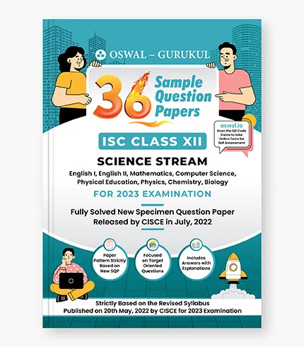 Oswal - Gurukul 36 Sample Question Papers for Science Stream : ISC Class 12 Exam 2023