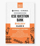 Oswal - Gurukul Biology Most Likely Question Bank : ICSE Class 10 For 2023 Exam
