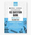 Oswal - Gurukul Biology Most Likely Question Bank : ISC Class 12 for 2023 Exam