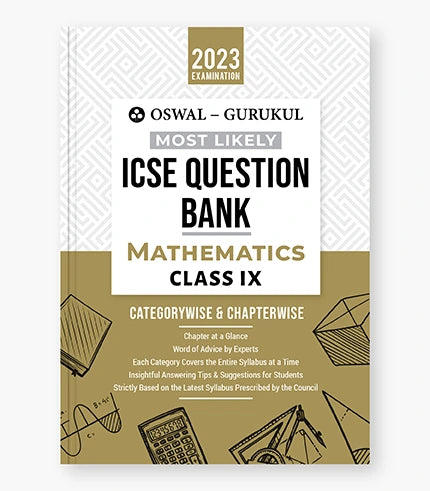 Oswal - Gurukul Mathematics Most Likely Question Bank : ICSE Class 9 For 2023 Exam