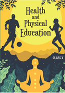 NCERT Health and Physical Education - Class 10- Latest Edition as per NCERT/CBSE