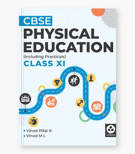Physical Education (Incl. Practicals): Textbook for CBSE Class 11