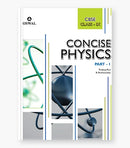 Concise Physics: Textbook for CBSE Class 9
