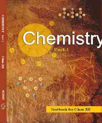 NCERT Chemistry I for Class 12